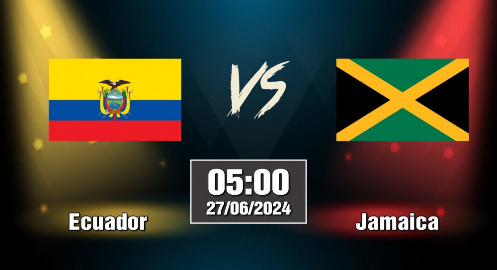 Nhận định bóng đá Ecuador vs Jamaica, 5h00 ngày 27/6 – Copa America 2024